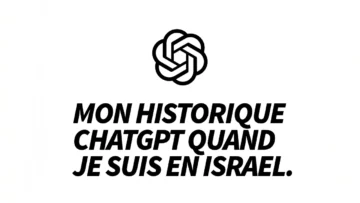 Mon historique ChatGPT quand je suis en Israël